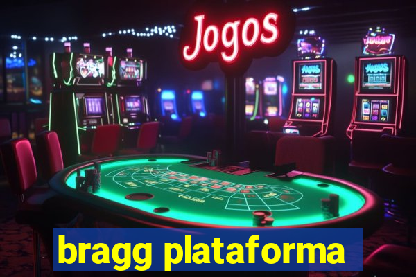 bragg plataforma